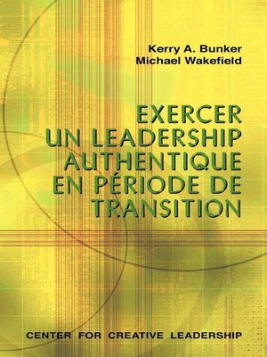 cover image of Leading With Authenticity in Times of Transition (French Canadian)